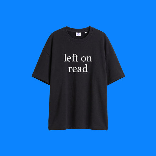 left on read tee